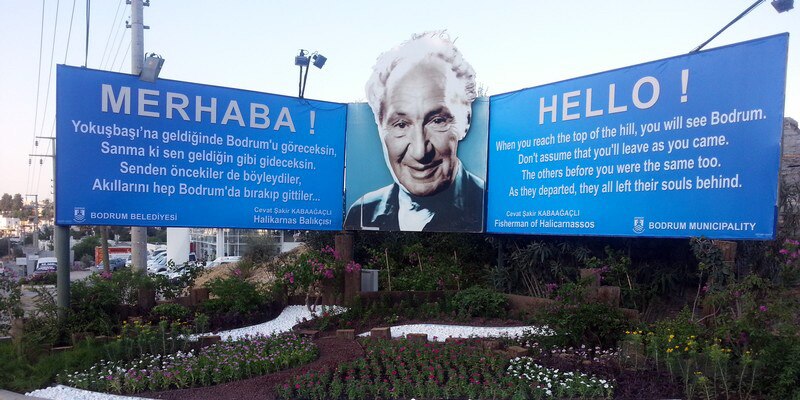 Halikarnas balıkçısının o meşhur sözü. Bodrum Girişi Tabela